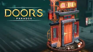 Doors: Paradox | Прохождение # 5|  Ай-ай-ай, это парадокс, параллельные реалии