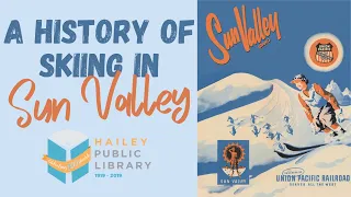 History of Skiing Sun Valley with John Lundin 2.11.2021
