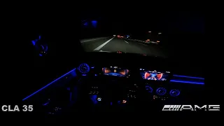 AMG CLA 35 | NIGHT DRIVE POV AUTOBAHN