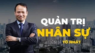 Tiến Sĩ Tô Nhật: Quản trị nhân sự - Audio Sách Nói 2021