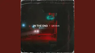 In The End (Extended)