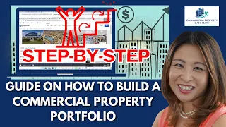 STEP BY STEP GUIDE ON HOW TO BUILD A COMMERCIAL PROPERTY PORTFOLIO| Commercial Property Tips