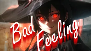 Nightcore - Bad Feeling (Oompa Loompa)