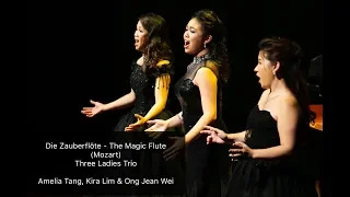 Three Ladies Trio from Die Zauberflöte - The Magic Flute (Mozart)  ACT 1 SCENE 1