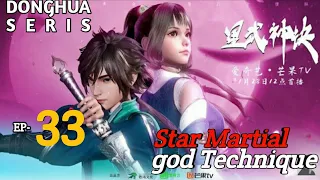 Star Martial  god Technique [episode 33] Reviuw donghua