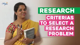 Research - Criterias to Select a Research Problem