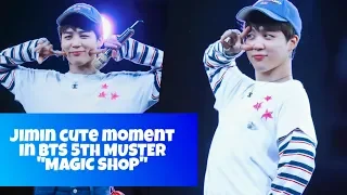 Jimin cute moment at BTS 5th MUSTER "MAGIC SHOP"