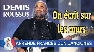 Aprende francés con la canción: On écrit sur les murs de Demis Roussos