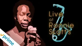 Live at Ronnie Scott's | Trailer | Available Now