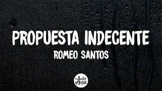 Propuesta Indecente (Letra) - Romeo Santos