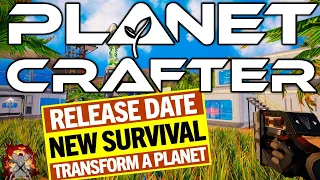 This NEW SURVIVAL GAME Just Got A RELEASE DATE! Planet Crafter - Everything You Need To know