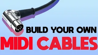 Customize Your MIDI Cables to Length