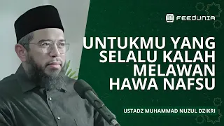 Taubat Maksiat Lagi.. Taubat Maksiat Lagi.. Sampai Kapan? | Ustadz Muhammad Nuzul Dzikri