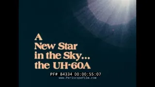 "A NEW STAR IN THE SKY"   SIKORSKY UH-60A BLACK HAWK HELICOPTER (UTTAS) PROMOTIONAL FILM  84334