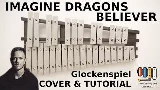 Imagine dragons - Believer💗🎺🎹XYLOPHONE GLOCKENSPIEL cover tutorial🎧
