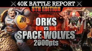 Space Wolves vs Orks Warhammer 40,000 Battle Report 2000pts S7:E9 SECOND WAVE!