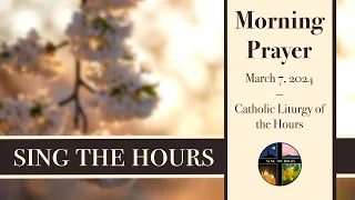 3.7.24 Lauds, Thursday Morning Prayer of the Liturgy of the Hours