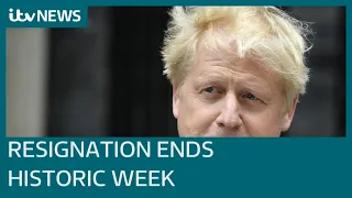 A historic week in British politics ends in Boris Johnson's resignation | ITV News