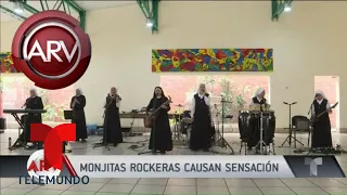 Monjitas rockeras causan sensación | Al Rojo Vivo | Telemundo