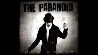 The Paranoid - Nepatrím nikomu