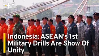 Indonesia: ASEAN's 1st Military Drills Are Show Of Unity | TaiwanPlus News