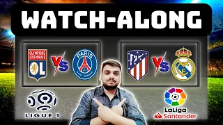 LYON vs PSG | ATLETICO MADRID vs REAL MARDID || LIVE REACTION & WATCH-ALONG WITH PRONOY