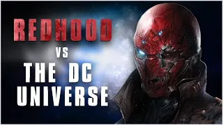 Red Hood VS The DC Universe