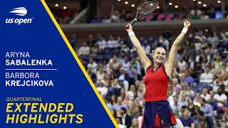 Aryna Sabalenka vs Barbora Krejcikova Extended Highlights | 2021 US Open Quarterfinal
