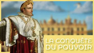 La conquête du pouvoir 👑 | Documentaire Napoléon en Français | Histoire de France