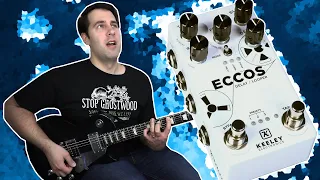 Tone-gasms Were Had | Keeley Electronics ECCOS Delay/Looper Demo & Review | Stompbox Saturday S7 E1