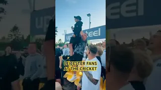 LEICESTER FANS AT THE CRICKET 😀 | #shorts #leicesterfans