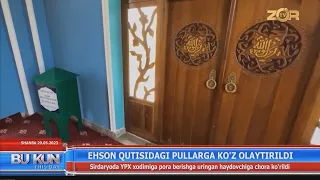 Ehson qutisidagi pullarga ko'z olaytirildi