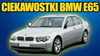 Ciekawostki BMW E65!😎 Tego NIE wiedzieliście! Sprawdź!