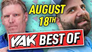 Jerry and Uncool Brandon Are Back | Best of The Yak 8-18-22