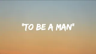 Dax - "To Be A Man" (Lyrics )