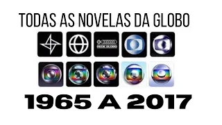 TODAS AS NOVELAS DA REDE GLOBO (1965 A 2017)