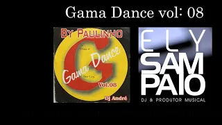 CD Gama Dance vol 08 Dj Ely Sampaio