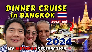 EXPERIENCE Bangkok in CRUISE SHIP! 🇹🇭 Must-try DINNER CRUISE + BIRTHDAY Celebration 🎂 🥳