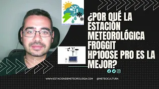 ¿Por qué la Froggit HP1000SE Pro y la MISOL HP2550 son las mejores estaciones meteorológicas?