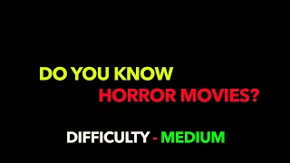 Horror Movie Trivia   Medium