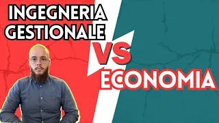 INGEGNERIA GESTIONALE vs ECONOMIA AZIENDALE