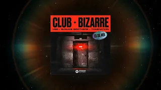 U96 x Sunlike Brothers x ToneNation - Club Bizarre (Extended Club Mix) [SPINNIN' RECORDS]