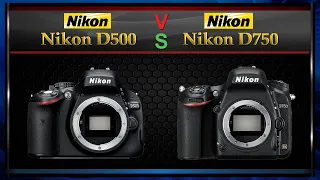 Nikon D500 vs Nikon D750 Comparison Video (Spec Comparison)