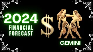 GEMINI MONEY 2024, FINANCIAL FORECAST 2024