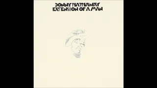 Donny Hathaway - I Love You More Than You'll Ever Know HQ