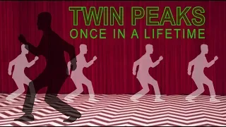 Twin Peaks: Once In A Lifetime