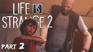 I TOLD YOU HE NEEDED TO CALM DOWN SMH. | Life is Strange 2: Episode 3 - Part 2