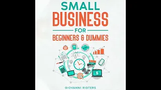 Small Business for Beginners and Dummies (Startup, Motivation, Entrepreneurship) - Full Audiobook