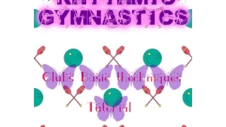 Rhythmic gymnastics basic beginner clubs techniques tutorial Level 1-2