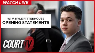 LIVE: WI v. Kyle Rittenhouse - Opening Statements | COURT TV